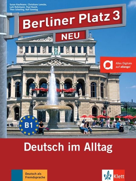 Berliner Platz 3 NEU, Taschenbuch von Susan Kaufmann , Christiane Lemcke , Lutz Rohrmann , Paul Rusch , Theo Scherling, Klett Sprachen GmbH,