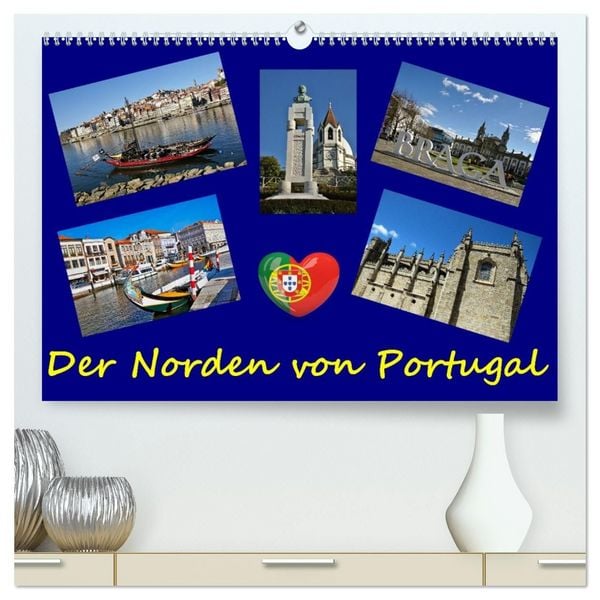 Produktbild: Der Norden von Portugal (hochwertiger Premium Wandkalender 2027 DIN A2 quer), Kunstdruck in Hochglanz