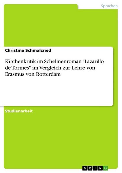 Produktbild: Kirchenkritik im Schelmenroman "Lazarillo de Tormes" im Vergleich zur Lehre von Erasmus von Rotterdam