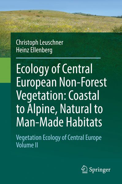 Produktbild: Ecology of Central European Non-Forest Vegetation: Coastal to Alpine, Natural to Man-Made Habitats