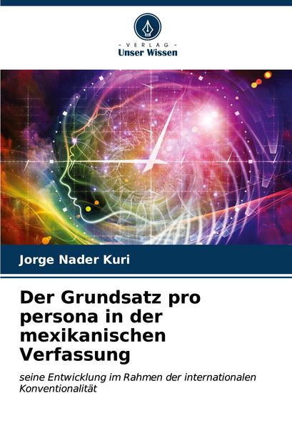 Produktbild: Der Grundsatz pro persona in der mexikanischen Verfassung