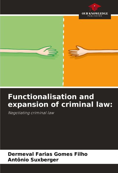 Produktbild: Functionalisation and expansion of criminal law: