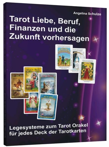 Produktbild: Tarot Liebe, Beruf, Finanzen und die Zukunft vorhersagen