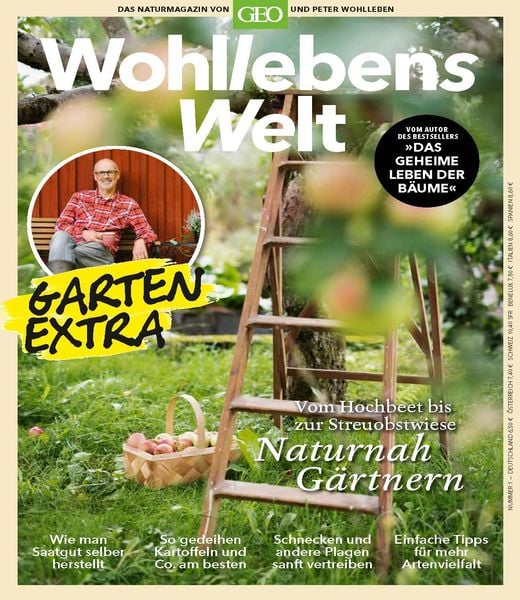 Wohllebens Welt Sonderheft 1/2022 - Naturnah Gärtnern, Geheftet von Peter Wohlleben, Gruner + Jahr, 9783652012102