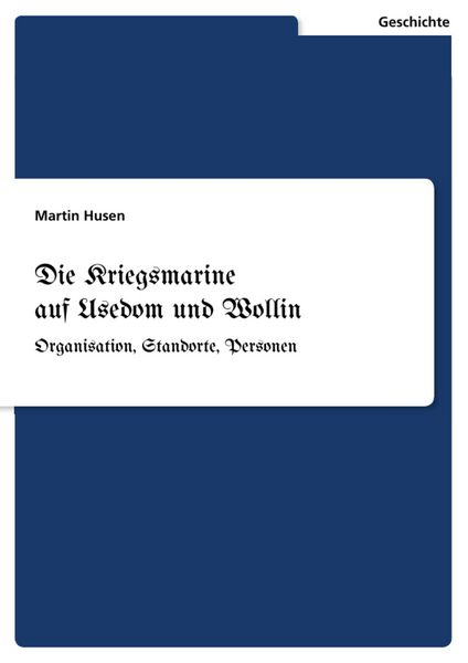 Produktbild: Die Kriegsmarine auf Usedom und Wollin