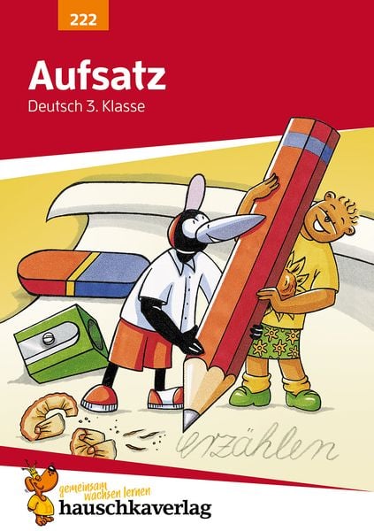 Deutsch 3. Klasse Übungsheft - Aufsatz, Geheftet von Gerhard Widmann, Hauschka Verlag, 978-3-88100-222-6
