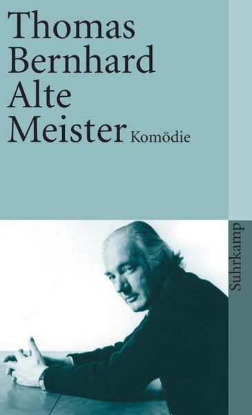 Alte Meister, Taschenbuch von Thomas Bernhard, Suhrkamp, 978-3-518-38053-6