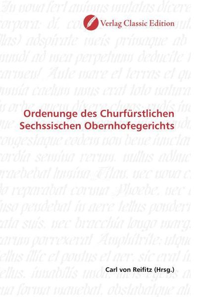 Produktbild: Ordenunge des Churf&uuml;rstlichen Sechssischen Obernhofegerichts