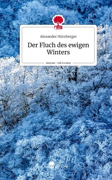 Produktbild: Der Fluch des ewigen Winters. Life is a Story - story.one
