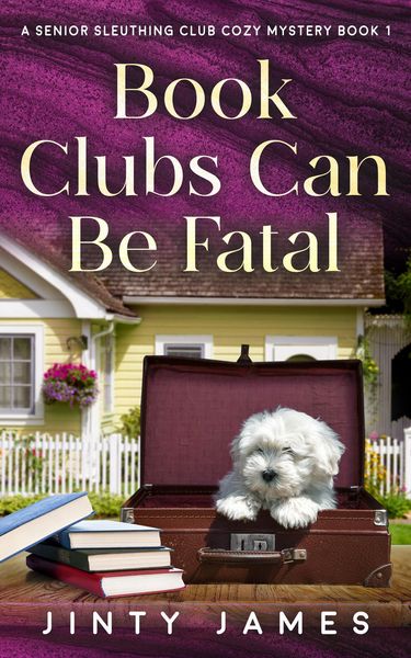 Produktbild: Book Clubs Can Be Fatal (A Senior Sleuthing Club Cozy Mystery, #1)