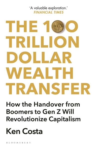 Produktbild: The 100 Trillion Dollar Wealth Transfer