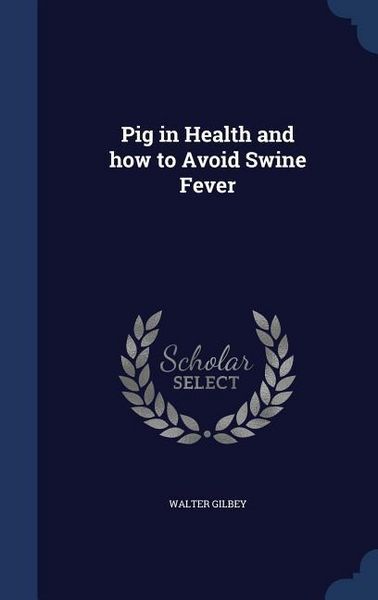 Produktbild: Pig in Health and how to Avoid Swine Fever