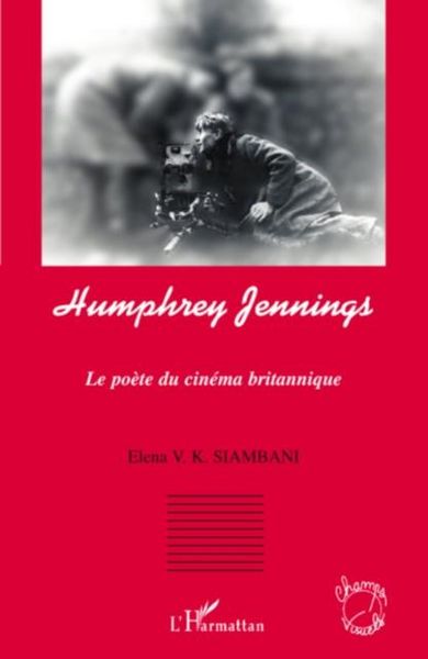 Produktbild: Humphrey jennings - le poete du cinema britannique