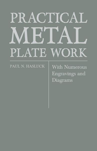 Produktbild: Practical Metal Plate Work - With Numerous Engravings and Diagrams
