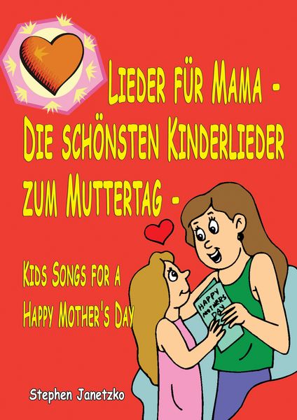 Produktbild: Lieder f&uuml;r Mama - Die sch&ouml;nsten Kinderlieder zum Muttertag