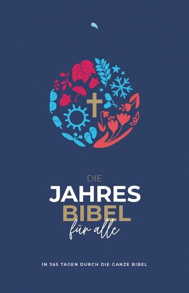 Die Jahresbibel für alle - 'Blue Edition'