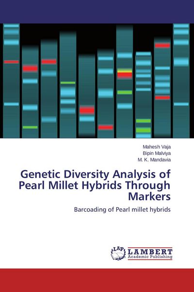 Produktbild: Genetic Diversity Analysis of Pearl Millet Hybrids Through Markers