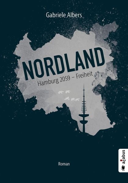 Produktbild: Nordland. Hamburg 2059 - Freiheit