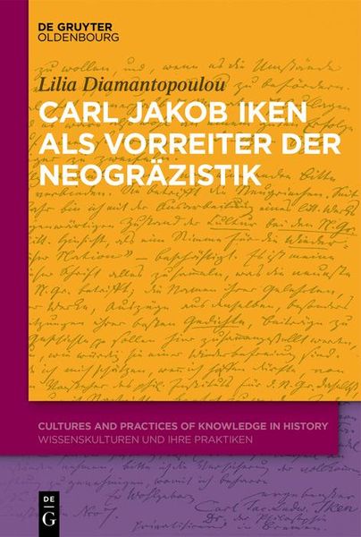 Produktbild: Carl Jakob Iken als Vorreiter der Neogr&auml;zistik