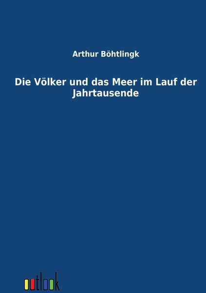 Produktbild: Die V&ouml;lker und das Meer im Lauf der Jahrtausende