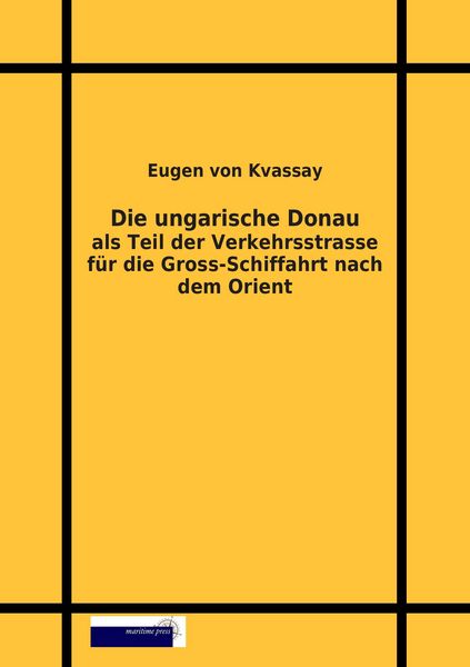 Die ungarische Donau, Taschenbuch von Eugen Kvassay, Maritimepress, 9783954273775
