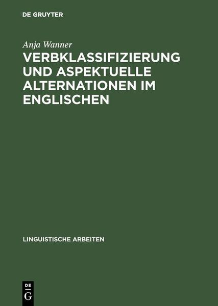 Produktbild: Verbklassifizierung und aspektuelle Alternationen im Englischen