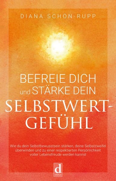 Produktbild: Befreie dich und stärke dein Selbstwertgefühl
