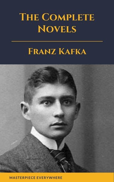 Produktbild: Franz Kafka: The Complete Novels