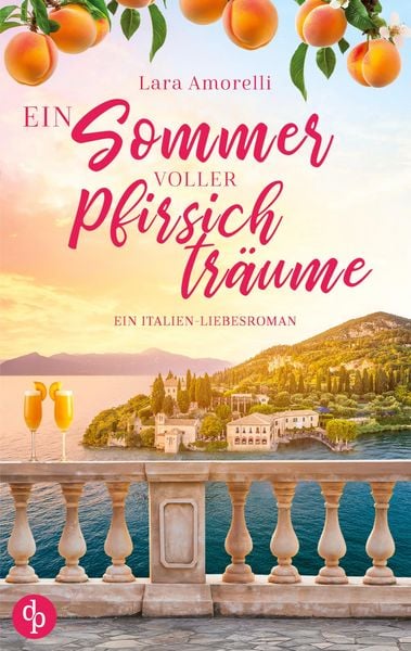 Produktbild: Ein Sommer voller Pfirsichtr&auml;ume