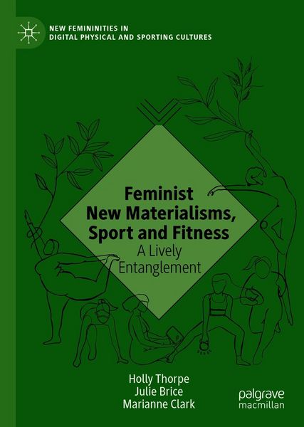 Produktbild: Feminist New Materialisms, Sport and Fitness