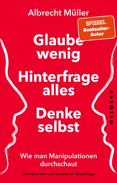 Produktbild: Glaube wenig, hinterfrage alles, denke selbst