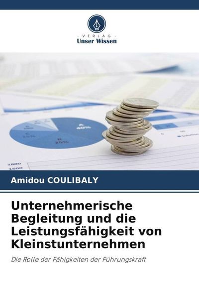 Produktbild: Unternehmerische Begleitung und die Leistungsf&auml;higkeit von Kleinstunternehmen