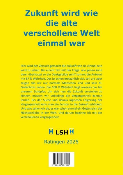 Produktbild: Zukunft wird wie die alte verschollene Welt einmal war