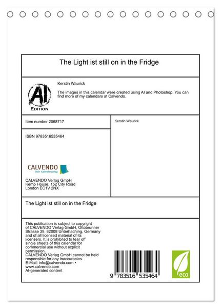Produktbild: The Light ist still on in the Fridge (Desk Calendar 2026 DIN A5 portrait), CALVENDO 12 Month DeskCalendar