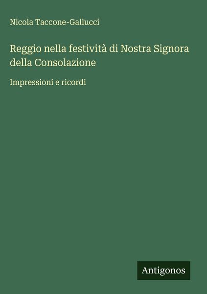 Produktbild: Reggio nella festivit&agrave; di Nostra Signora della Consolazione