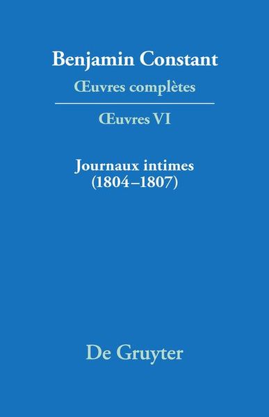 Produktbild: Journaux intimes (1804-1807) suivis de Affaire de mon p&egrave;re (1811)