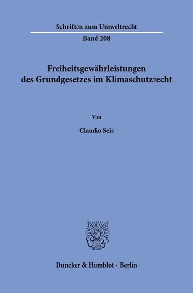 Produktbild: Freiheitsgewährleistungen des Grundgesetzes im Klimaschutzrecht