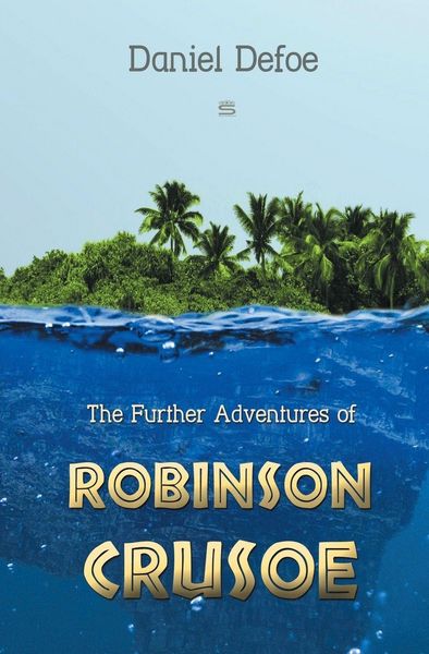 Produktbild: The Further Adventures of Robinson Crusoe