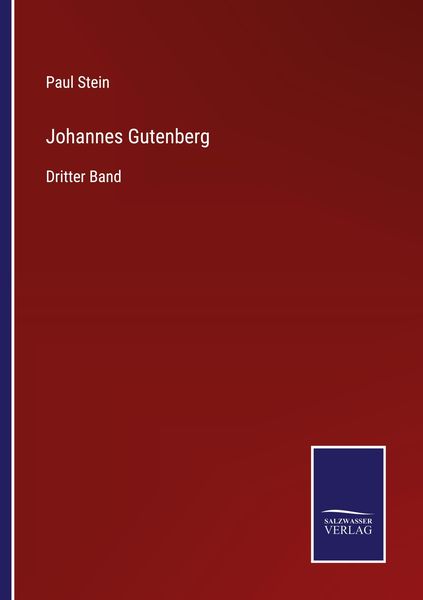 Johannes Gutenberg, Taschenbuch von Paul Stein, Outlook, 9783375088583