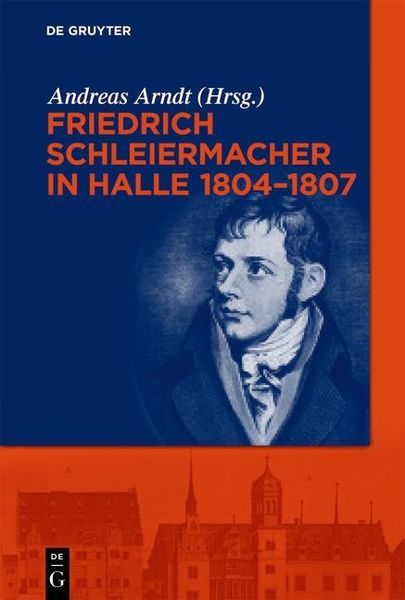 Produktbild: Friedrich Schleiermacher in Halle 1804-1807