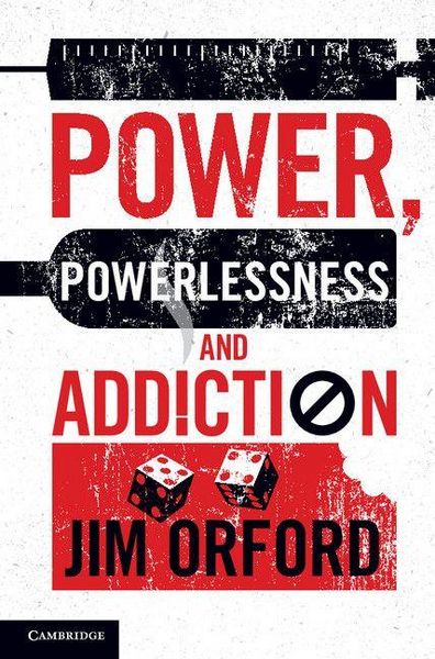 Produktbild: Power, Powerlessness and Addiction