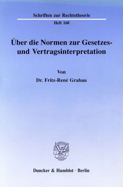 Produktbild: &Uuml;ber die Normen zur Gesetzes- und Vertragsinterpretation.