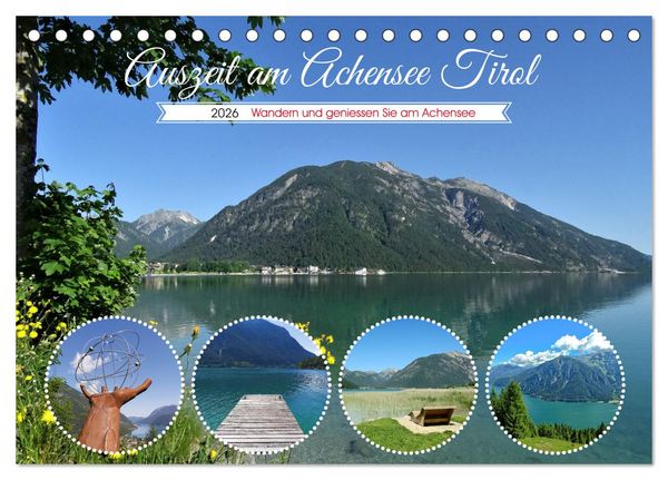 Auszeit am Achensee Tirol (Tischkalender 2026 DIN A5 quer), CALVENDO Monatskalender