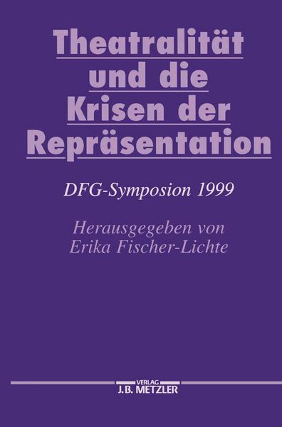 Produktbild: Theatralit&auml;t und die Krisen der Repr&auml;sentation