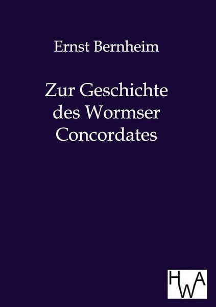Produktbild: Zur Geschichte des Wormser Concordates