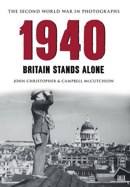 Produktbild: 1940 the Second World War in Photographs