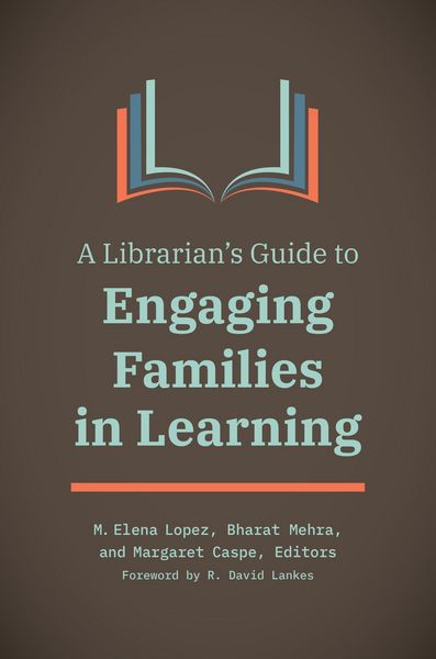 Produktbild: A Librarian's Guide to Engaging Families in Learning