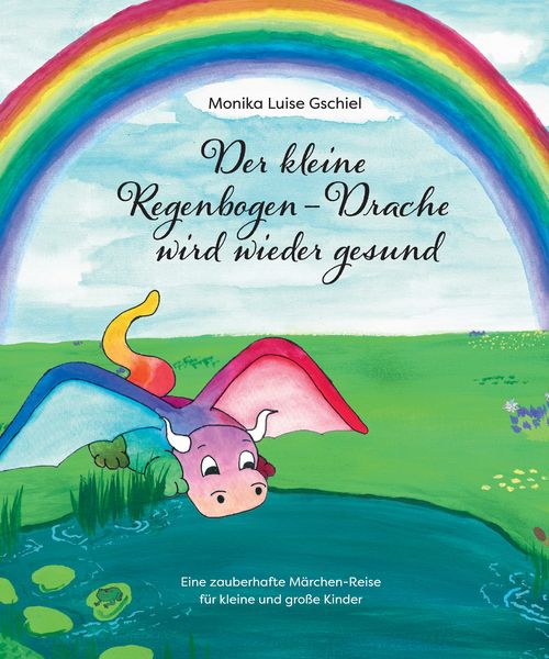 Produktbild: Der kleine Regenbogendrache wird wieder gesund