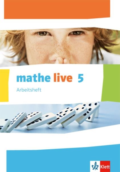 Mathe live. Arbeitsheft mit Lösungsheft 5. Schuljahr. Ausgabe W, Geheftet von , Klett Schulbuchverlag, 978-3-12-720616-6