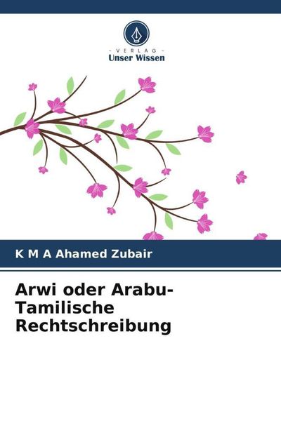 Produktbild: Arwi oder Arabu-Tamilische Rechtschreibung